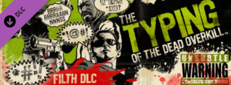 New DLC Available – Filth DLC