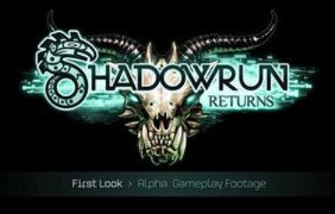 Shadowrun Returns se retrasa hasta el 25 de julio