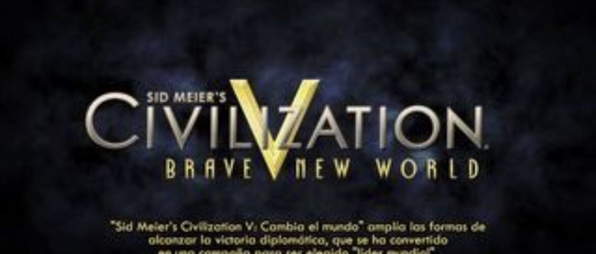 Civilization V Cambia el mundo nos muestra un nuevo vídeo