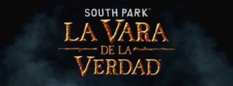 South Park La Vara de la Verdad se muestra en vídeo