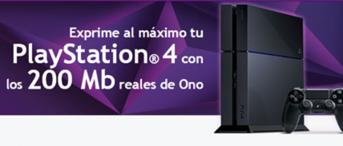 Ono 200 MB con PS4.