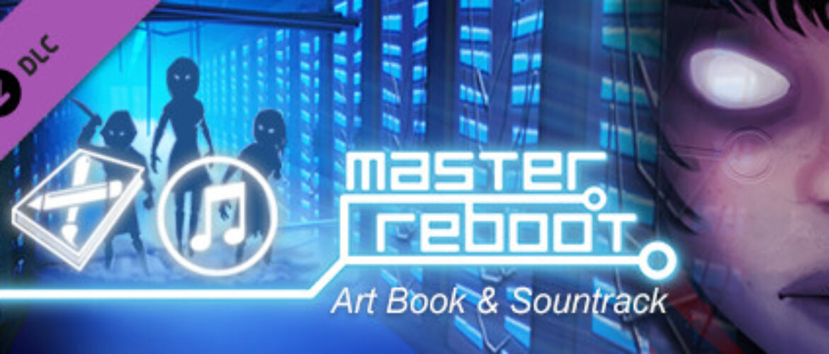 New DLC Available – Master Reboot Art Book and Soundtrack