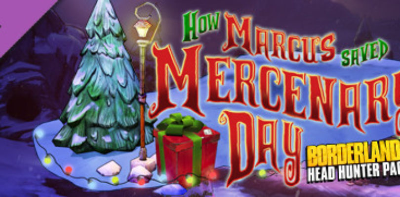 New DLC Available – Borderlands 2 Headhunter 3 Mercenary Day