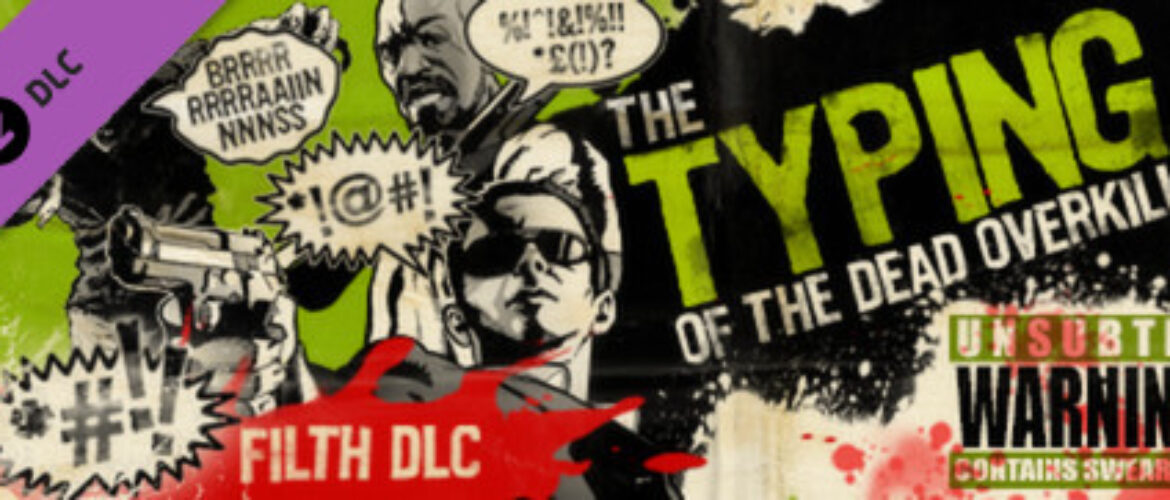 New DLC Available – Filth DLC