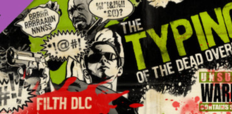 New DLC Available – Filth DLC